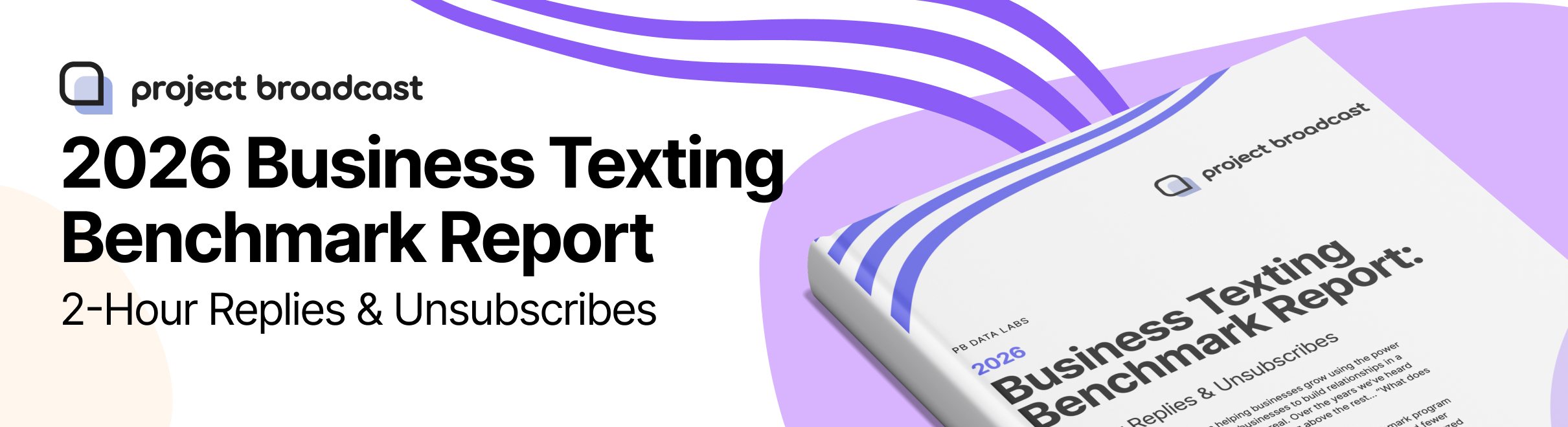 2026 Business Texting Benchmark Report  2-Hour Replies & Unsubscribes
