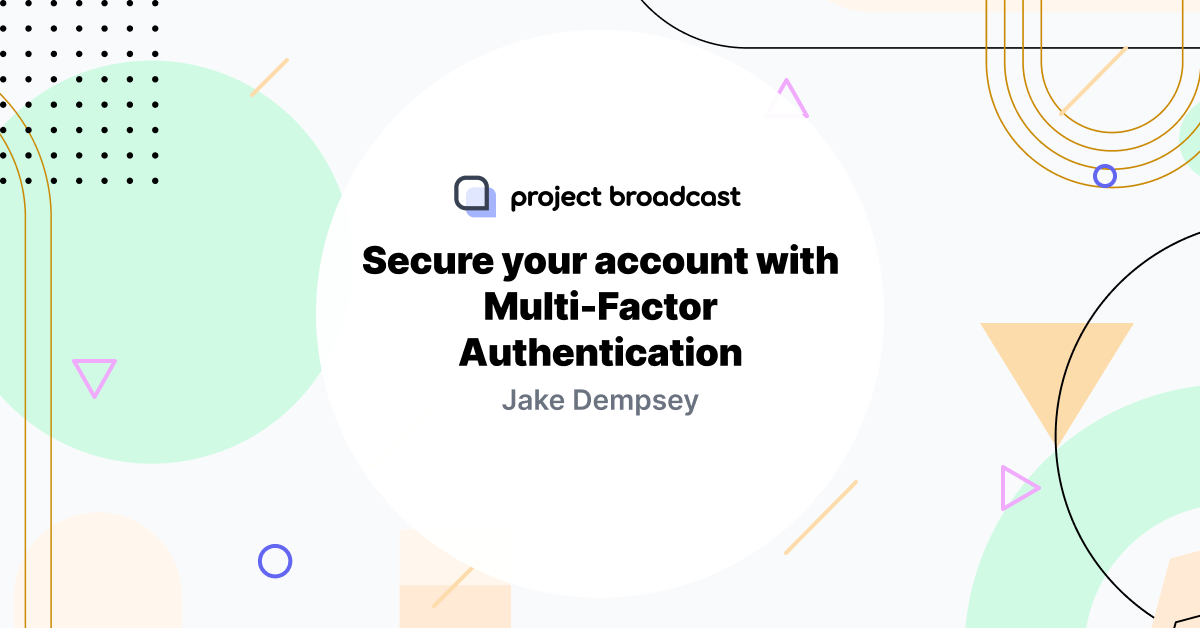 Secure your account with Multi-Factor Authentication