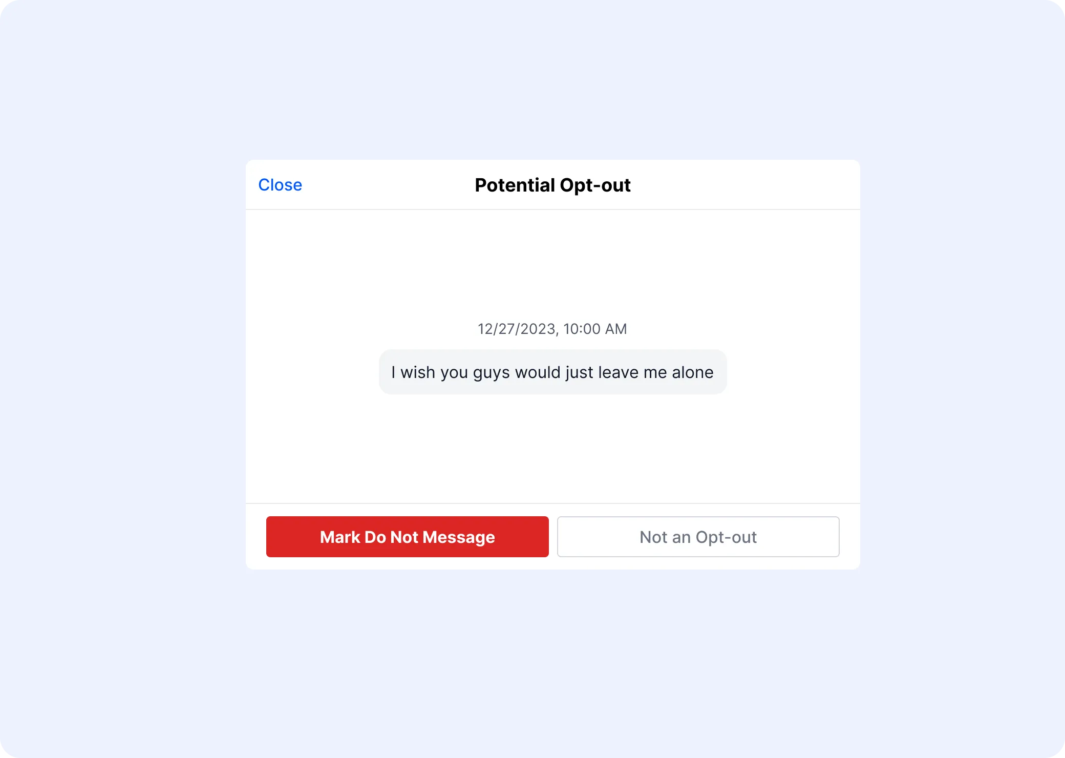 Reviewing a potential opt-out with options to mark the contact Do Not Message or dismiss the flag.